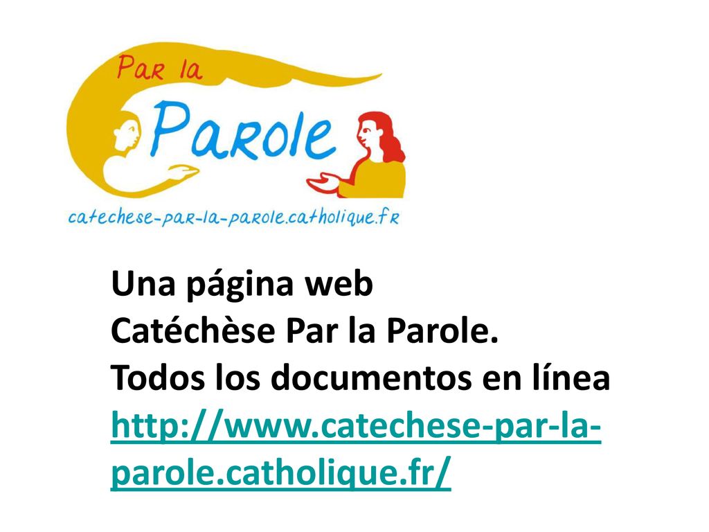 Una página web Catéchèse Par la Parole. Todos los documentos en línea.