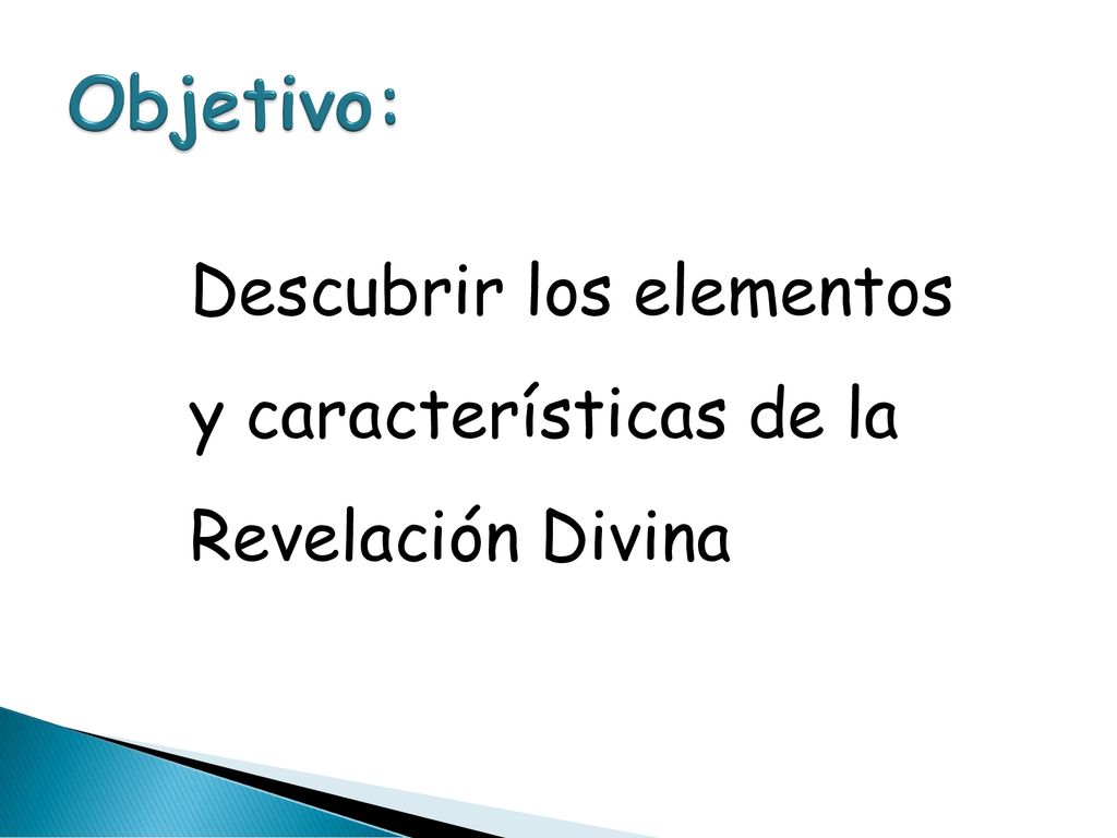 Objetivo: Descubrir los elementos y características de la Revelación Divina