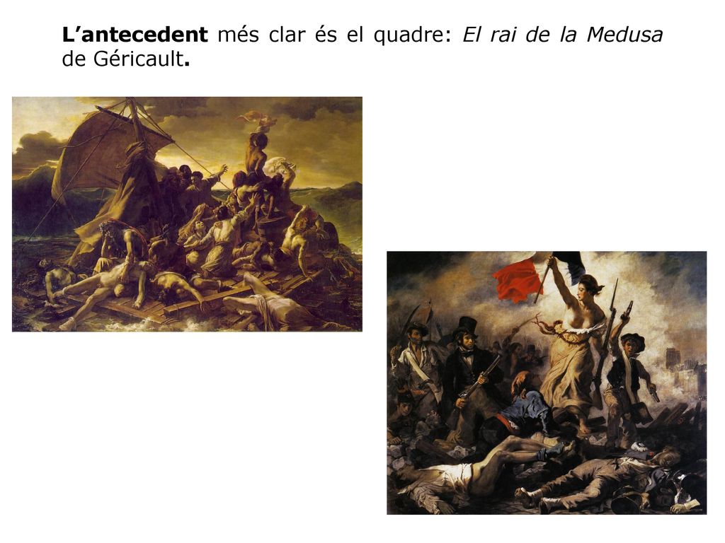 L’antecedent més clar és el quadre: El rai de la Medusa de Géricault.