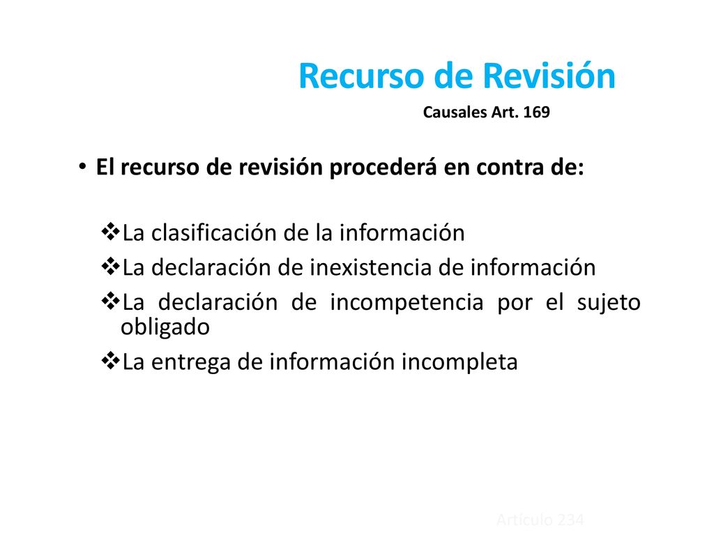 Recurso de Revisión El recurso de revisión procederá en contra de: