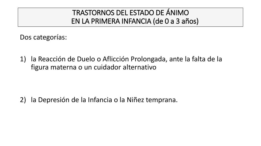 TRASTORNOS DEL ESTADO DE ÁNIMO EN LA PRIMERA INFANCIA (de 0 a 3 años)