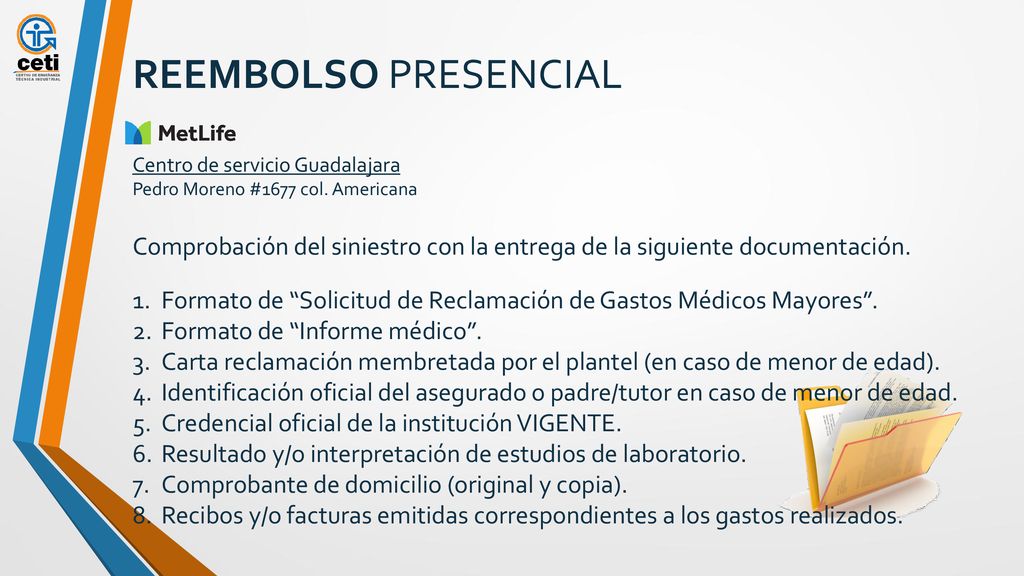 REEMBOLSO PRESENCIAL Centro de servicio Guadalajara Pedro Moreno #1677 col. Americana.