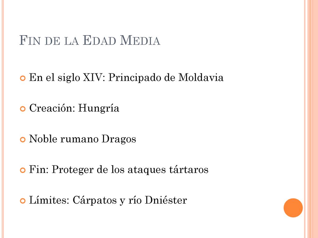 Fin de la Edad Media En el siglo XIV: Principado de Moldavia