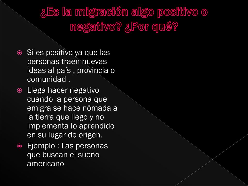 ¿Es la migración algo positivo o negativo ¿Por qué