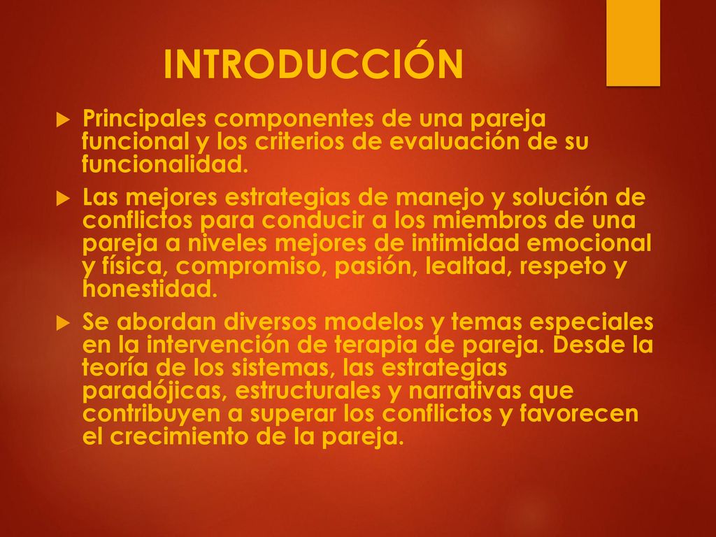 INTRODUCCIÓN Principales componentes de una pareja funcional y los criterios de evaluación de su funcionalidad.