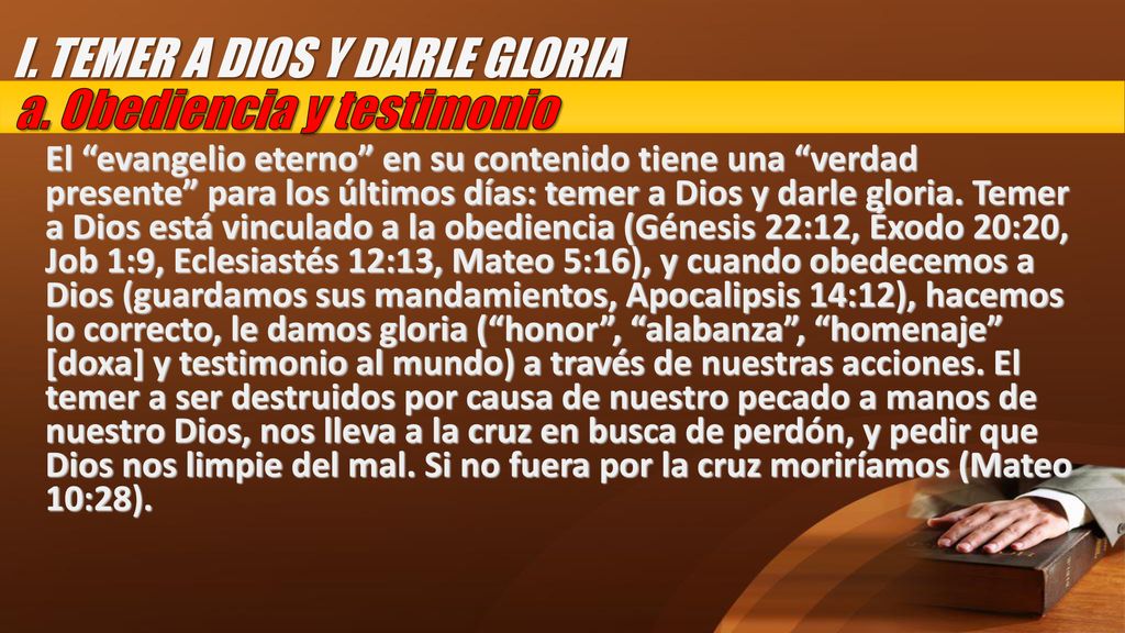 I. TEMER A DIOS Y DARLE GLORIA a. Obediencia y testimonio