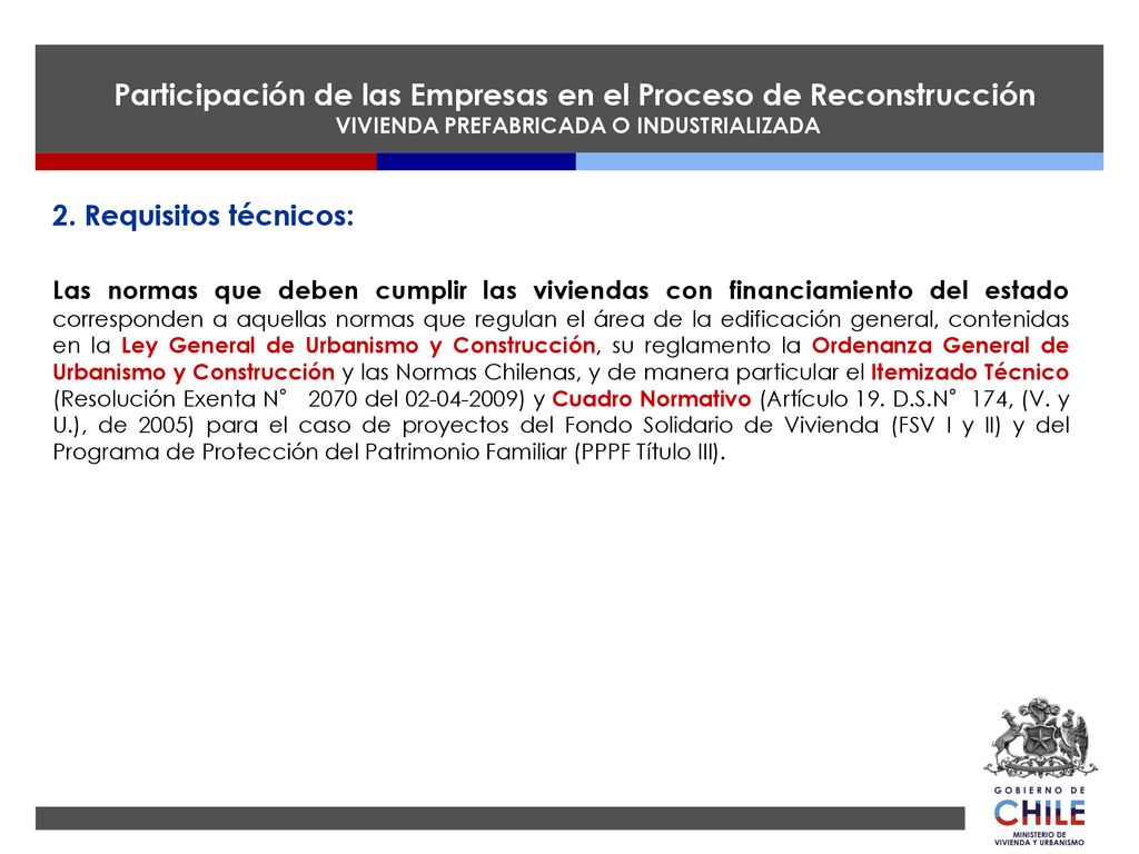 Participación de las Empresas en el Proceso de Reconstrucción VIVIENDA PREFABRICADA O INDUSTRIALIZADA