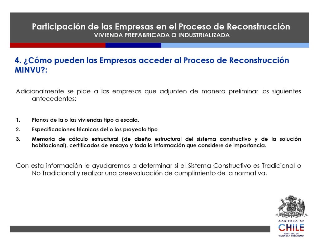 Participación de las Empresas en el Proceso de Reconstrucción VIVIENDA PREFABRICADA O INDUSTRIALIZADA
