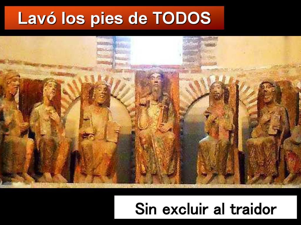 Lavó los pies de TODOS Sin excluir al traidor
