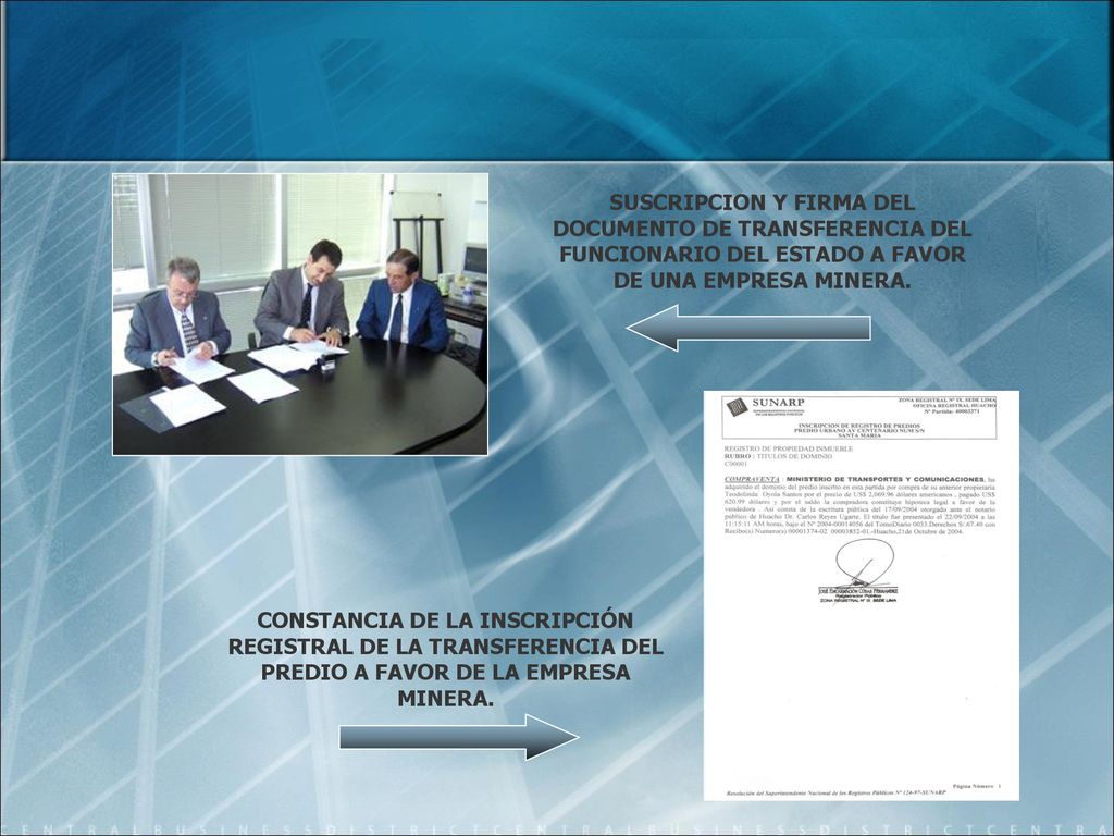 SUSCRIPCION Y FIRMA DEL DOCUMENTO DE TRANSFERENCIA DEL FUNCIONARIO DEL ESTADO A FAVOR DE UNA EMPRESA MINERA.