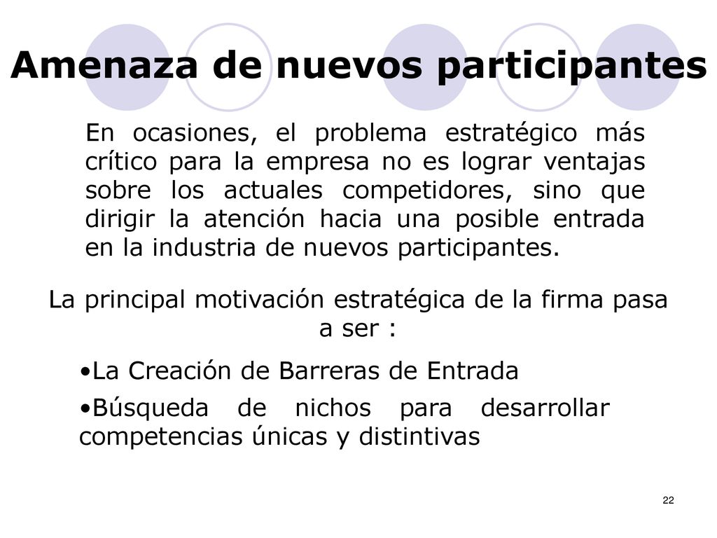 La principal motivación estratégica de la firma pasa a ser :