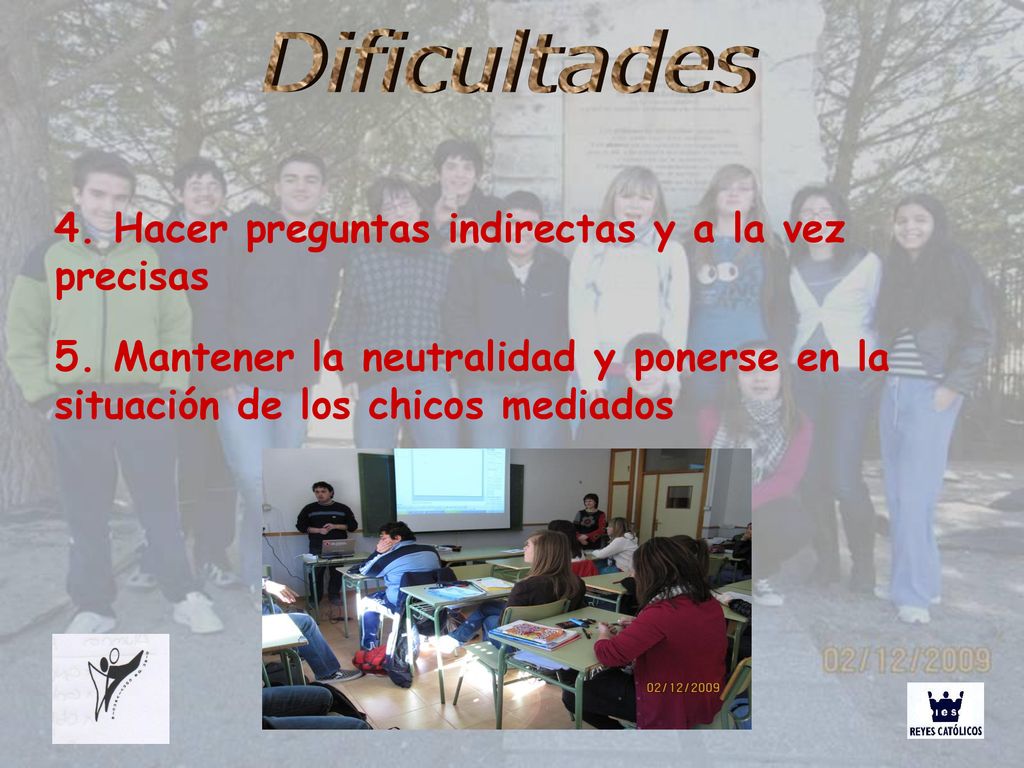 Dificultades 4. Hacer preguntas indirectas y a la vez precisas