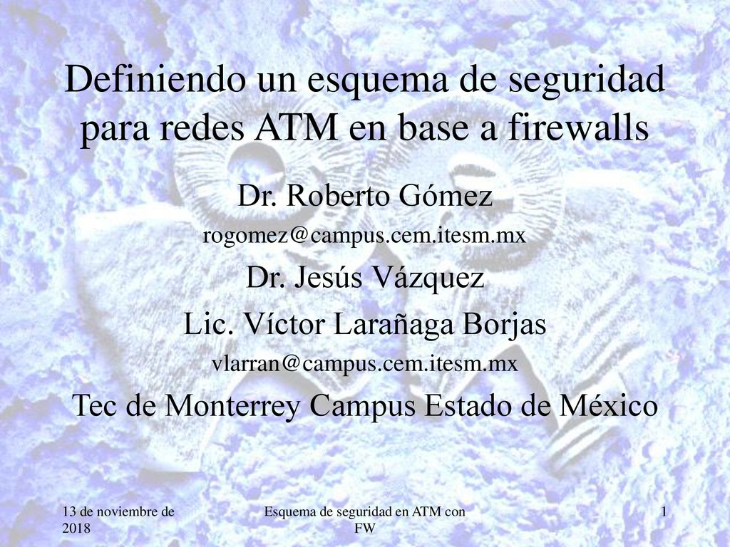Definiendo un esquema de seguridad para redes ATM en base a firewalls
