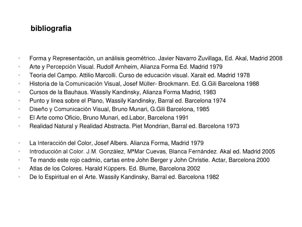 bibliografia Forma y Representación, un análisis geométrico. Javier Navarro Zuvillaga, Ed. Akal, Madrid