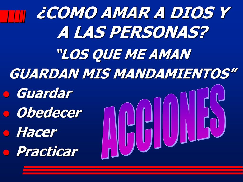 ¿COMO AMAR A DIOS Y A LAS PERSONAS GUARDAN MIS MANDAMIENTOS