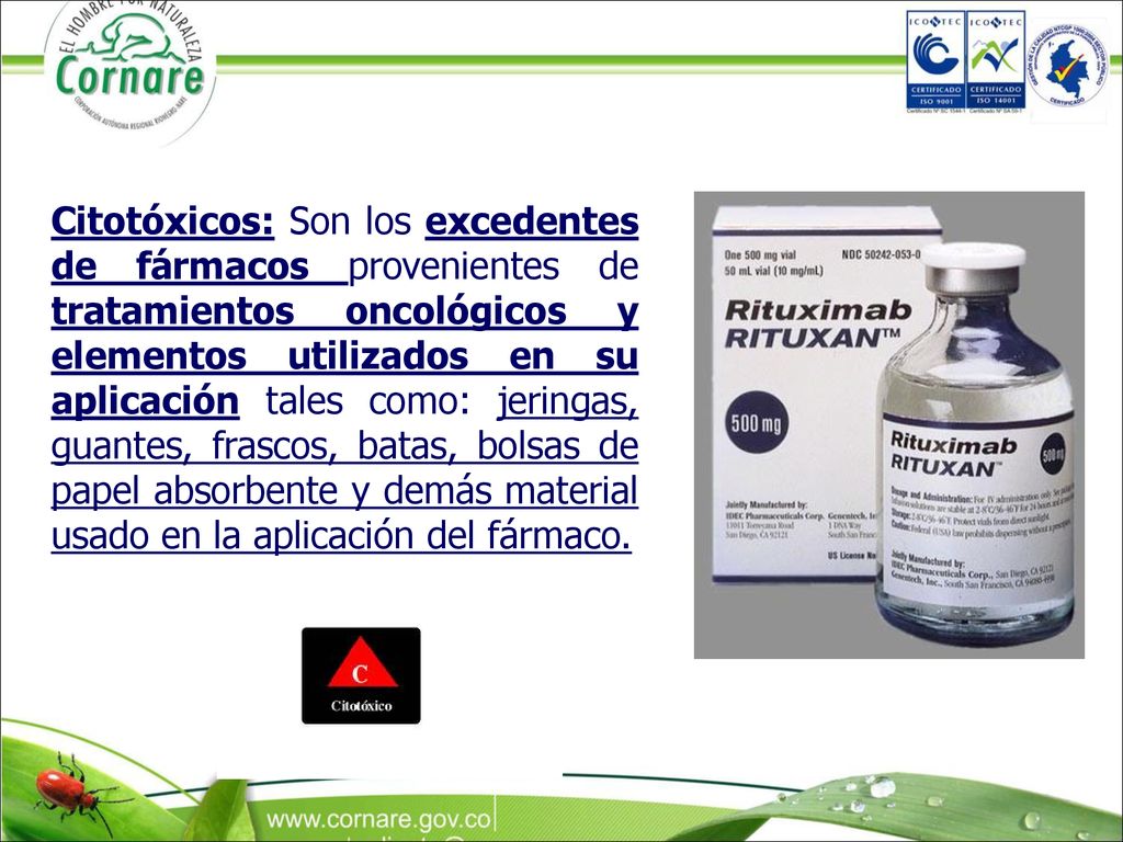 Citotóxicos: Son los excedentes de fármacos provenientes de tratamientos oncológicos y elementos utilizados en su aplicación tales como: jeringas, guantes, frascos, batas, bolsas de papel absorbente y demás material usado en la aplicación del fármaco.