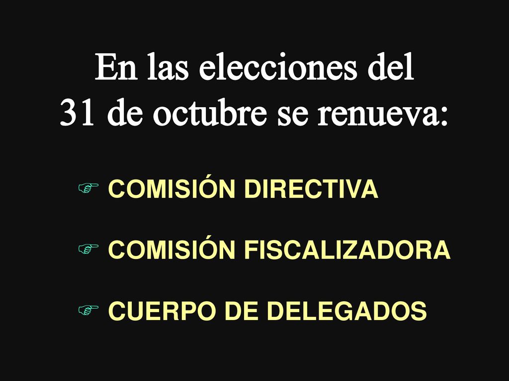 En las elecciones del 31 de octubre se renueva: COMISIÓN DIRECTIVA