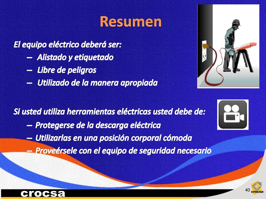 Resumen El equipo eléctrico deberá ser: Alistado y etiquetado