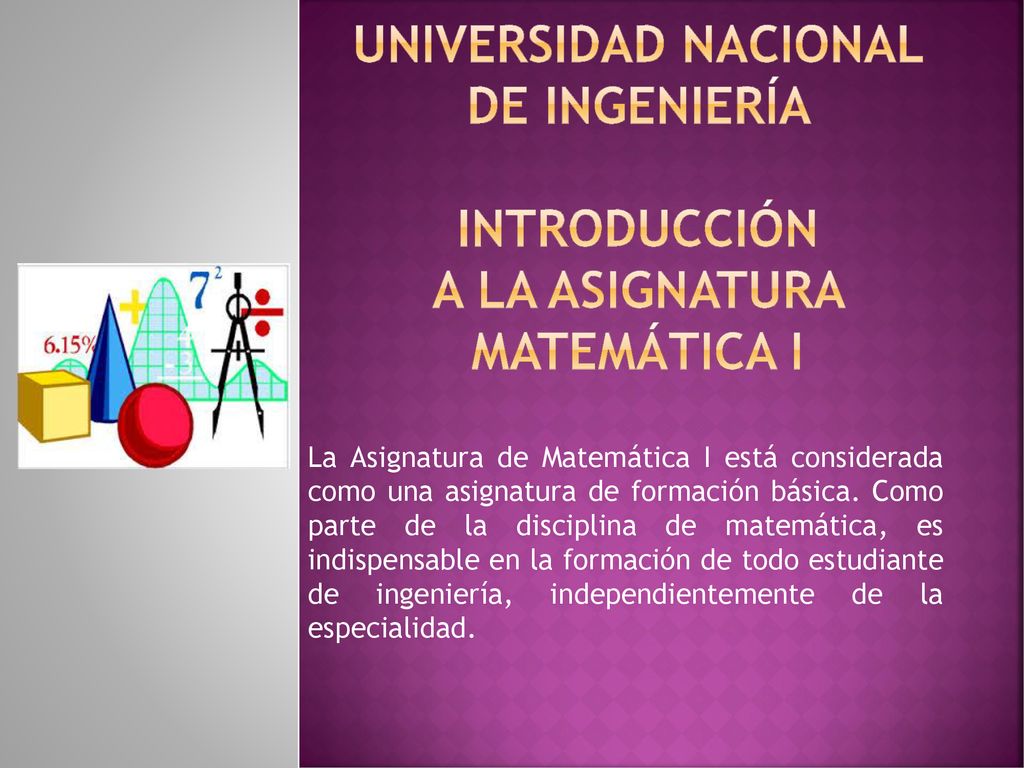 universidad nacional de ingeniería Introducción A la asignatura matemática i