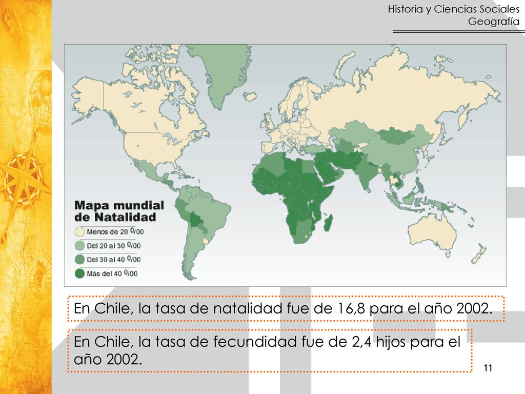 En Chile, la tasa de natalidad fue de 16,8 para el año 2002.