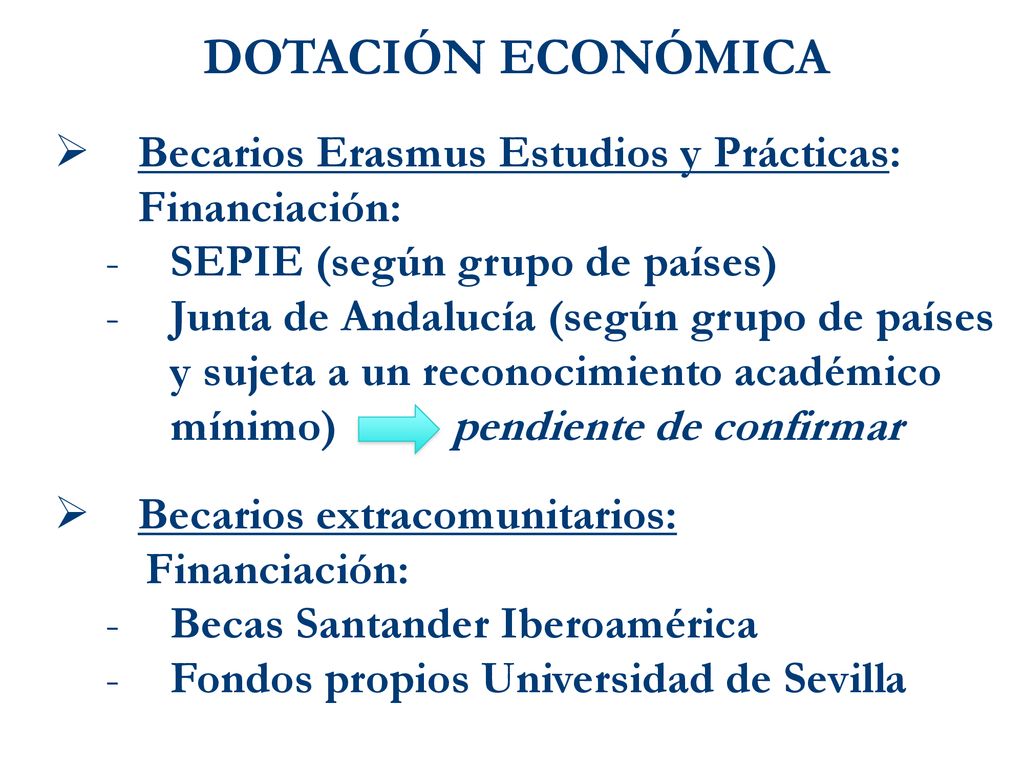 DOTACIÓN ECONÓMICA Becarios Erasmus Estudios y Prácticas: Financiación: SEPIE (según grupo de países)