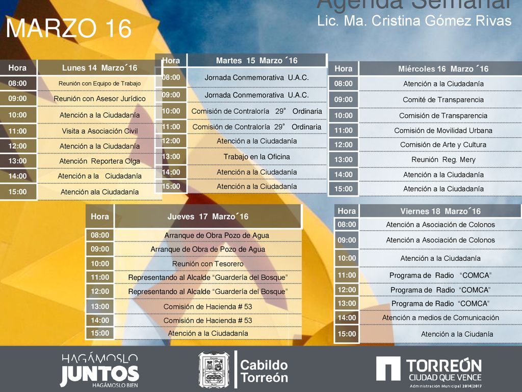 Agenda Semanal MARZO 16 Lic. Ma. Cristina Gómez Rivas Cabildo Torreón