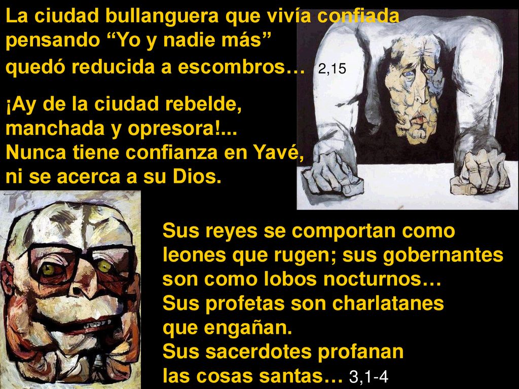 La ciudad bullanguera que vivía confiada pensando Yo y nadie más