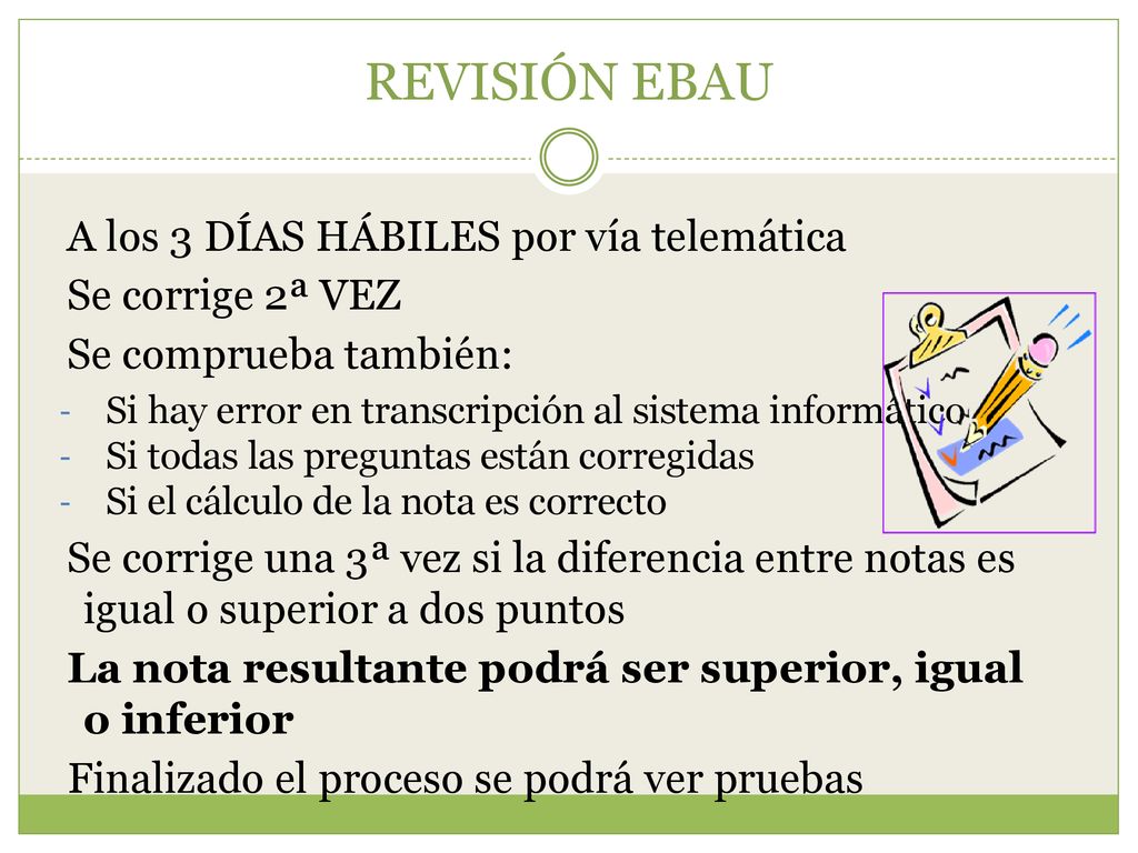 REVISIÓN EBAU A los 3 DÍAS HÁBILES por vía telemática