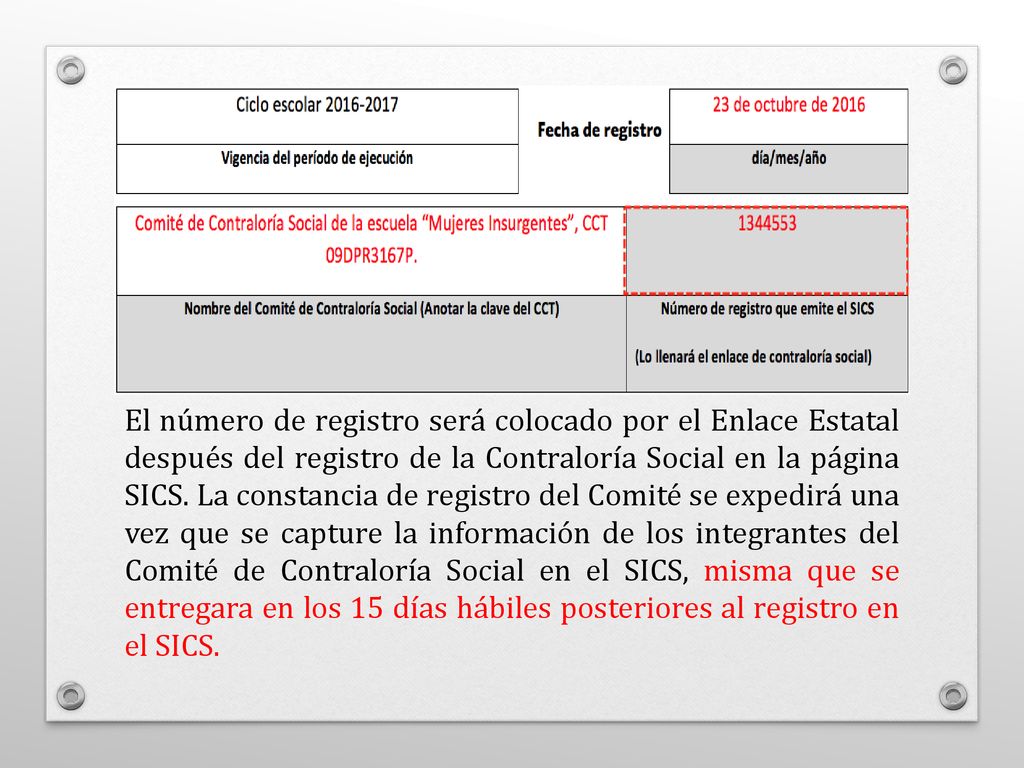El número de registro será colocado por el Enlace Estatal después del registro de la Contraloría Social en la página SICS.