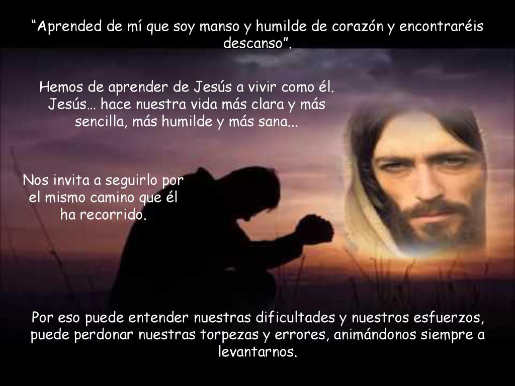 Nos invita a seguirlo por el mismo camino que él ha recorrido.