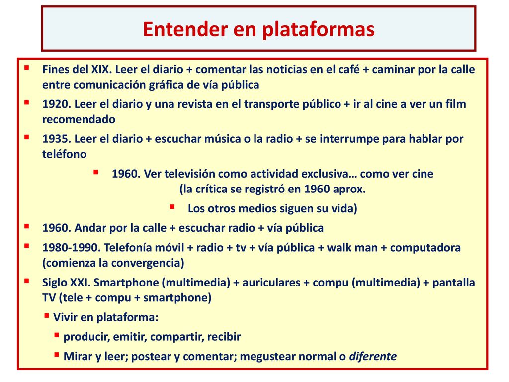Entender en plataformas Los otros medios siguen su vida)