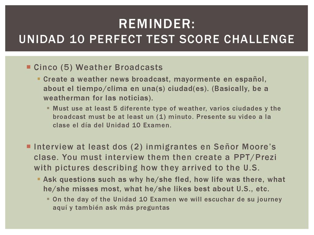 REMINDER: Unidad 10 Perfect Test Score Challenge