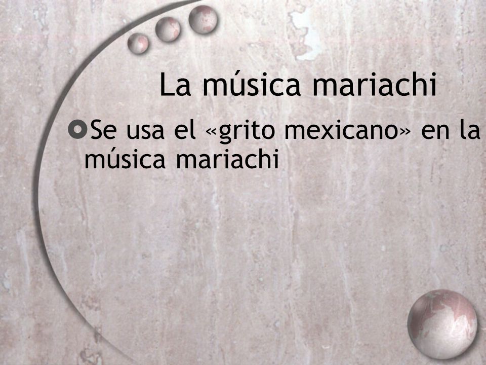 La música mariachi Se usa el «grito mexicano» en la música mariachi 20