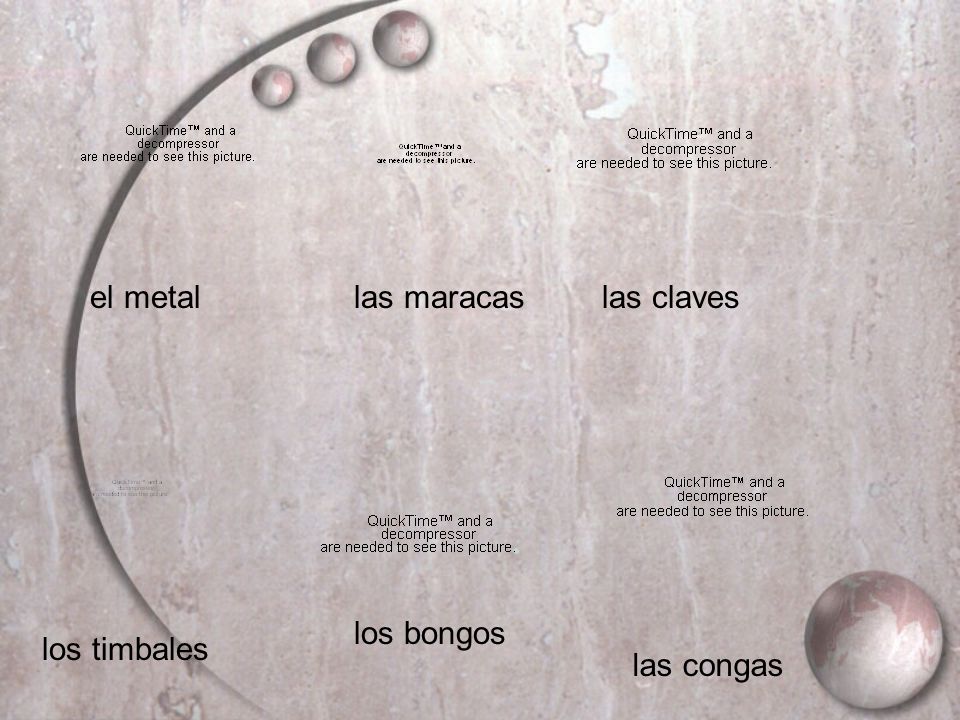 el metal las maracas las claves los bongos los timbales las congas