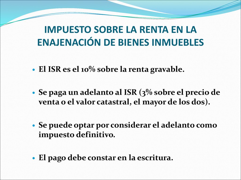 IMPUESTO SOBRE LA RENTA EN LA ENAJENACIÓN DE BIENES INMUEBLES
