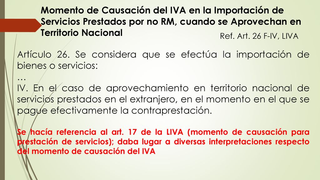 Momento de Causación del IVA en la Importación de Servicios Prestados por no RM, cuando se Aprovechan en Territorio Nacional