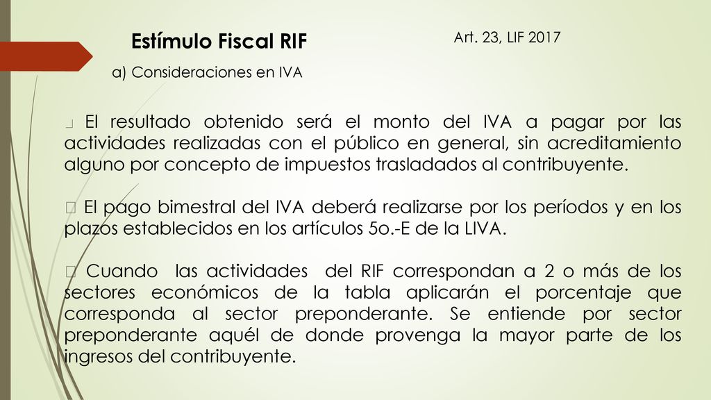 Estímulo Fiscal RIF Art. 23, LIF a) Consideraciones en IVA.