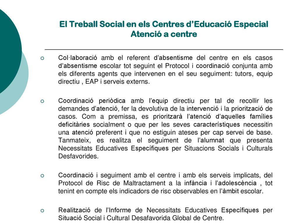 El Treball Social en els Centres d’Educació Especial Atenció a centre