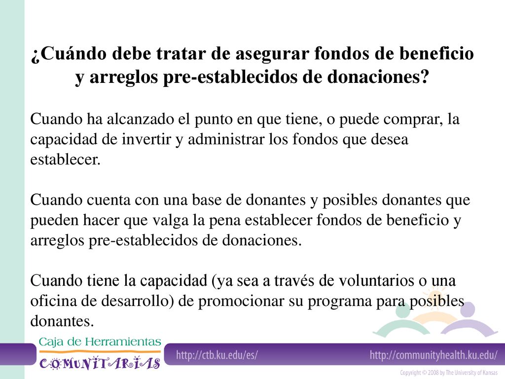 ¿Cuándo debe tratar de asegurar fondos de beneficio y arreglos pre-establecidos de donaciones