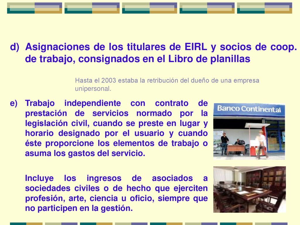 Asignaciones de los titulares de EIRL y socios de coop