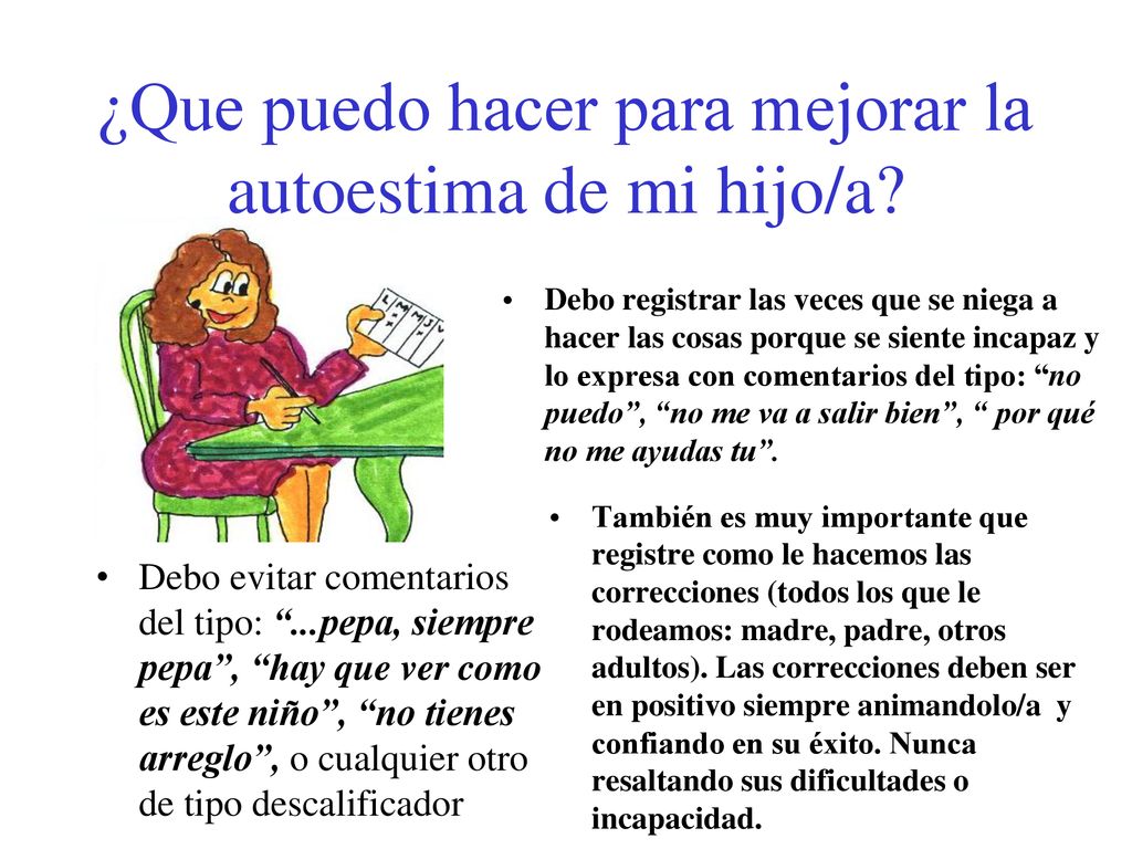 ¿Que puedo hacer para mejorar la autoestima de mi hijo/a