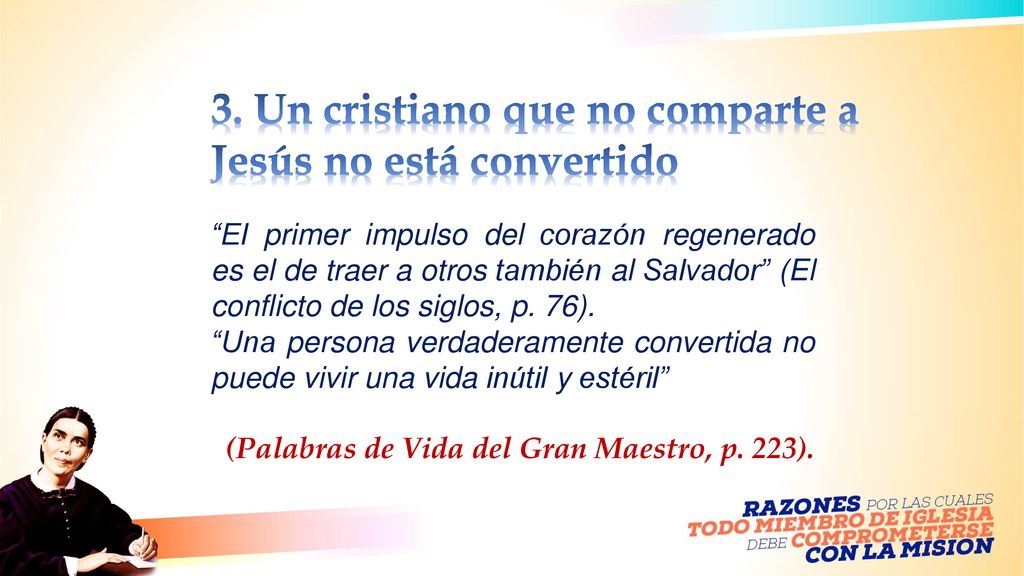 3. Un cristiano que no comparte a Jesús no está convertido