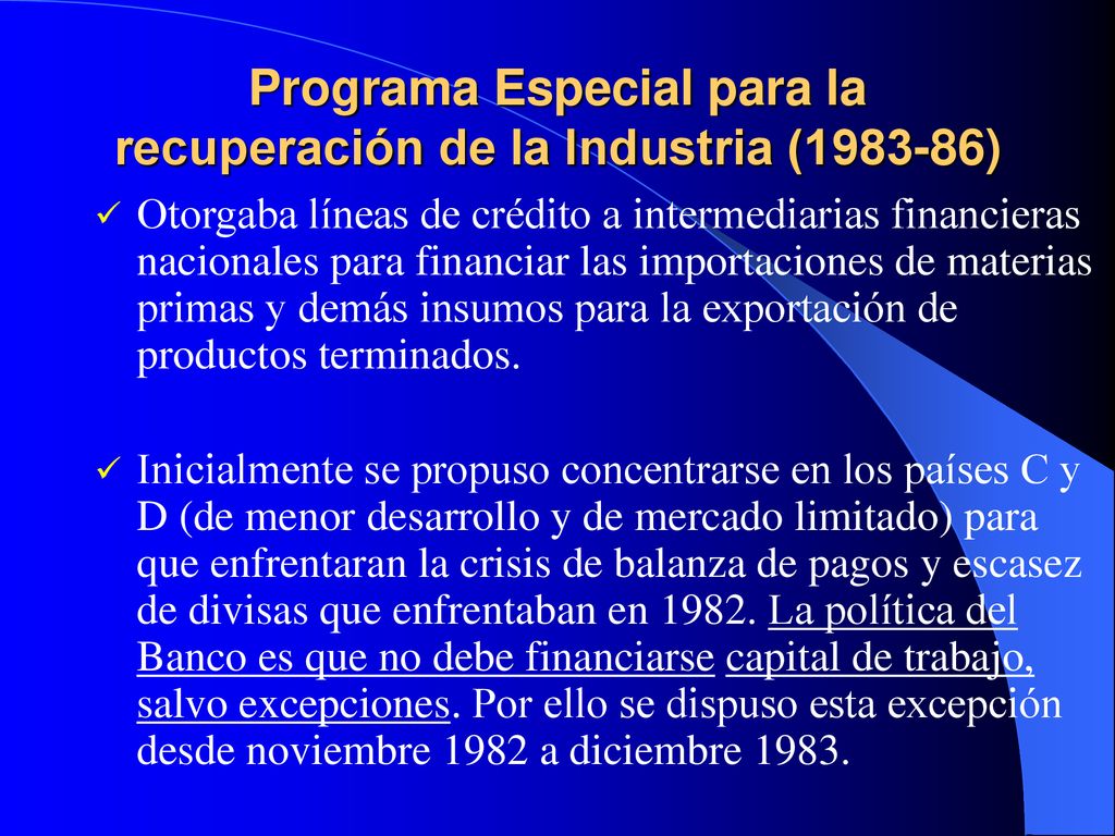 Programa Especial para la recuperación de la Industria ( )