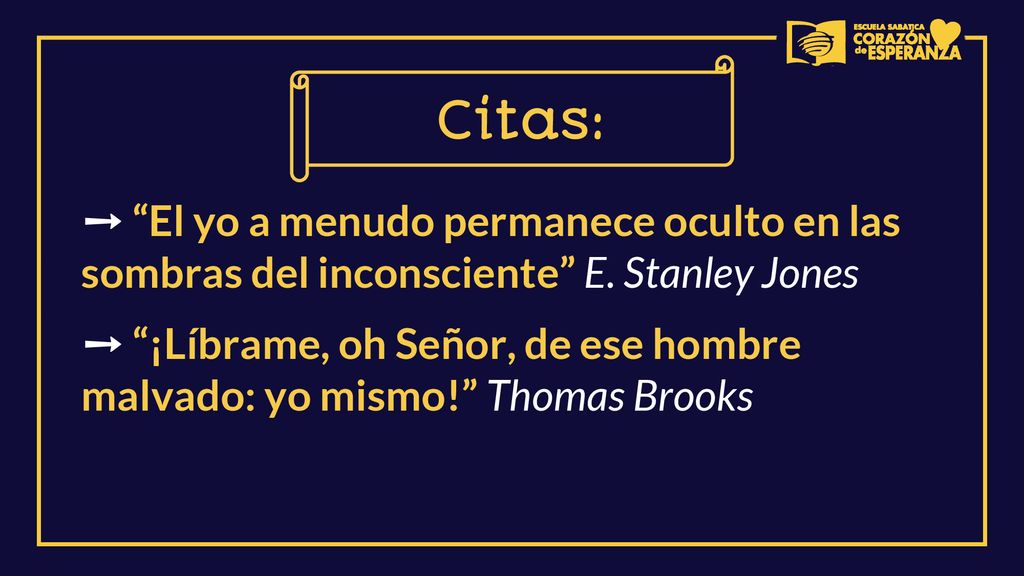 Citas: ➙ El yo a menudo permanece oculto en las sombras del inconsciente E. Stanley Jones.