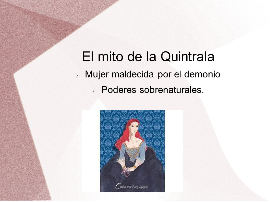 El mito de la Quintrala Mujer maldecida por el demonio
