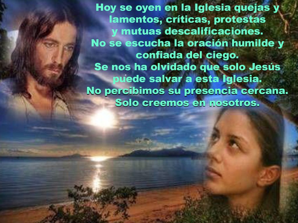 Hoy se oyen en la Iglesia quejas y lamentos, críticas, protestas