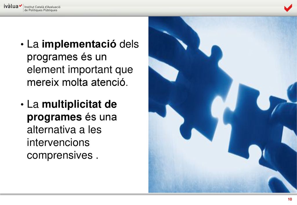 La implementació dels programes és un element important que mereix molta atenció.