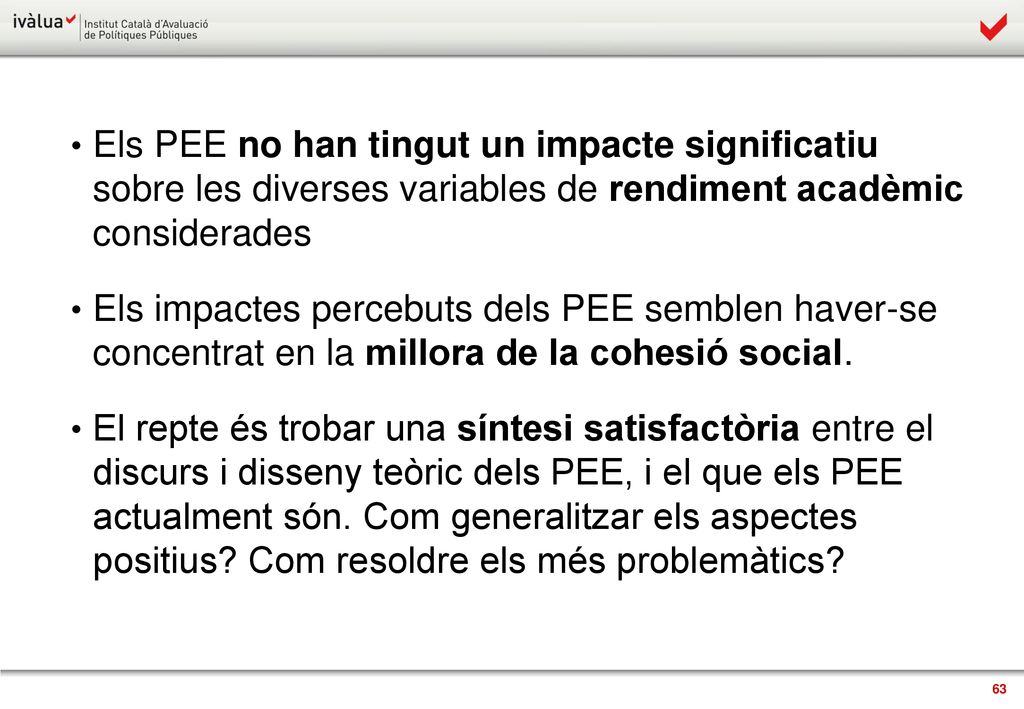 Els PEE no han tingut un impacte significatiu sobre les diverses variables de rendiment acadèmic considerades