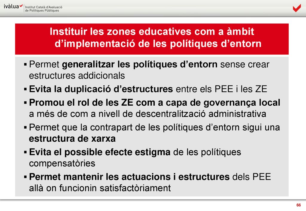 Instituir les zones educatives com a àmbit d’implementació de les polítiques d’entorn