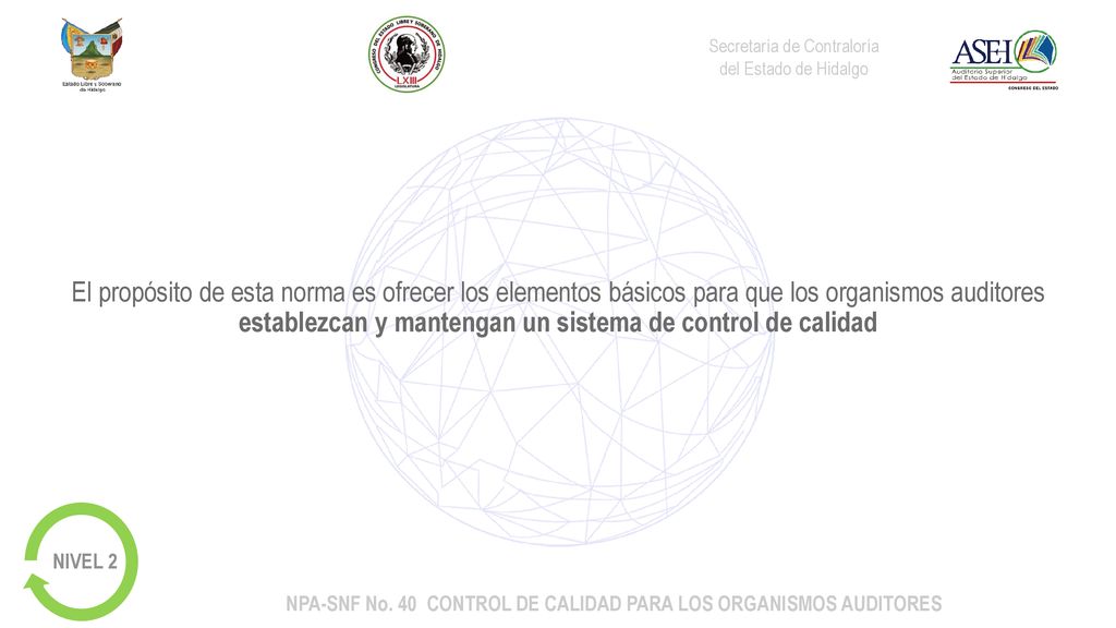 NPA-SNF No. 40 CONTROL DE CALIDAD PARA LOS ORGANISMOS AUDITORES